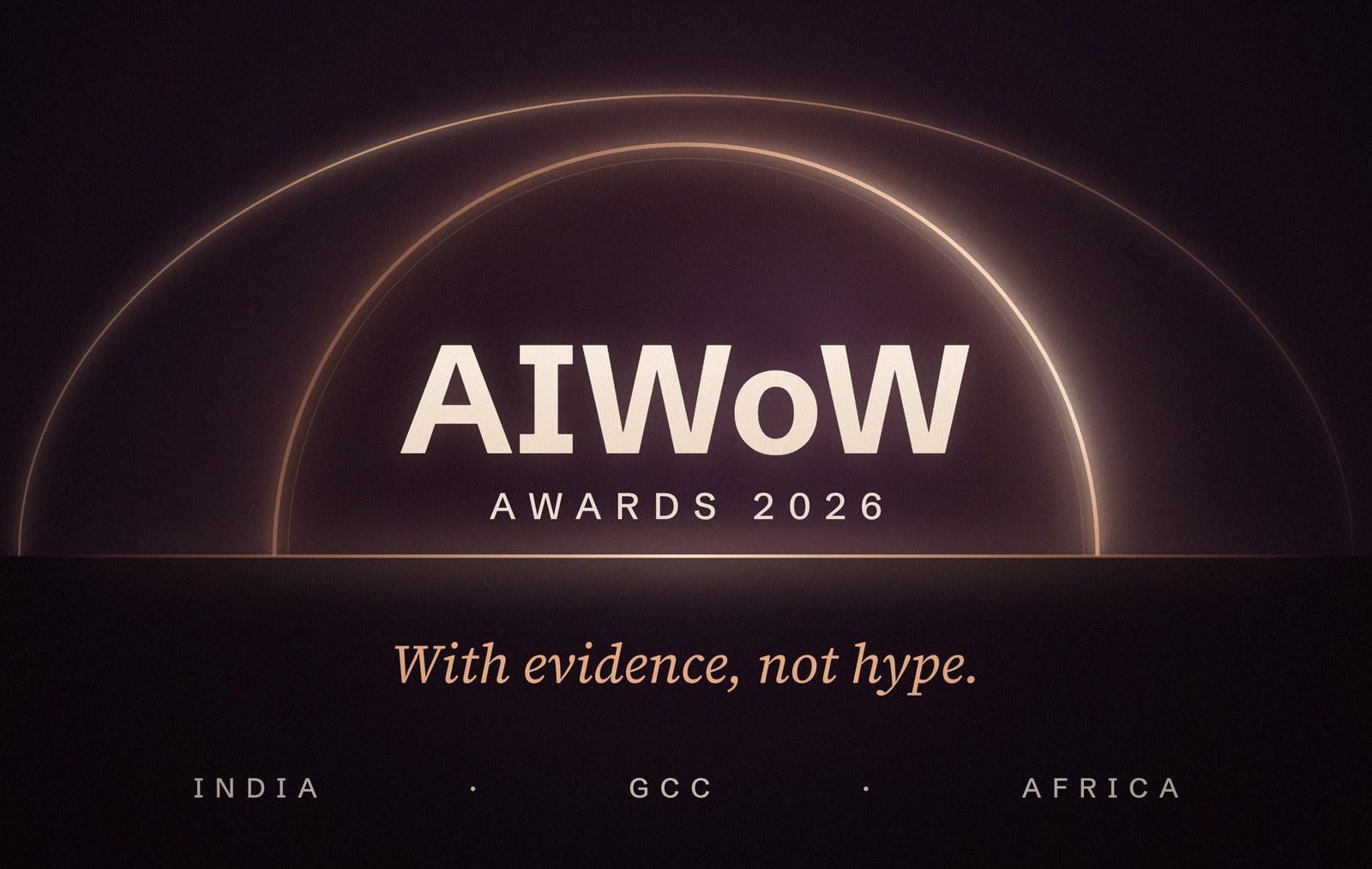 AIWoW Awards 2026: a copper sun rising over the horizon. With evidence, not hype. India, GCC, Africa.